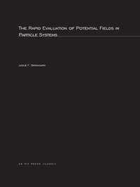 Enlarge image Cover: The Rapid Evaluation of Potential Fields in Particle Systems - MIT Press