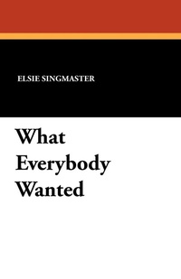 Enlarge image Cover: What Everybody Wanted - Wildside Press