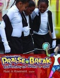 Cover: Vacation Bible School (Vbs) 2014 Praise Break Music & Movement Leader - Abingdon Press