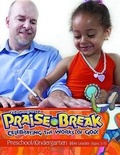 Cover: Vacation Bible School (Vbs) 2014 Praise Break Preschool/Kindergarten Bible Leader (Ages 3-5) - Abingdon Press