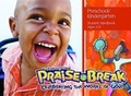 Cover: Praise Break: Preschool/Kindergarten Student Handbook - Abingdon Press