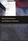 Cover: Moral Sentiments and Material Interests - MIT Press