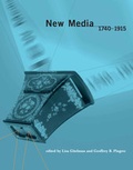 Cover: New Media, 1740-1915 - MIT Press