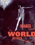 Cover: Images from the World Between - MIT Press