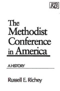 Cover: The Methodist Conference in America - Kingswood Books