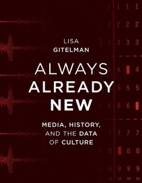 Enlarge image Cover: Always Already New - MIT Press