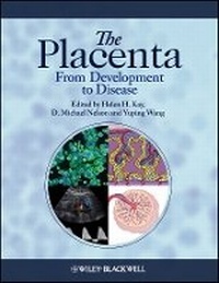 Enlarge image Cover: The Placenta - From Development to Disease - Wiley-Blackwell
