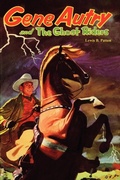 Cover: Gene Autry and the Ghost Riders - Wildside Press