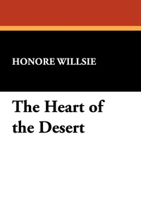 Enlarge image Cover: The Heart of the Desert - Wildside Press