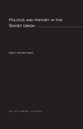 Cover: Politics and History In The Soviet Union - MIT Press