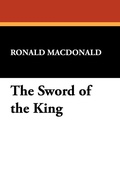 Cover: The Sword of the King - Wildside Press