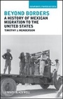 Cover: Mexican Immigration to the United States - Wiley-Blackwell