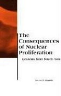 Cover: The Consequences of Nuclear Proliferation - MIT Press