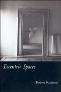 Cover: Eccentric Spaces - MIT Press