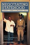 Cover: Negotiating Statehood - Dynamics of Power and Domination in Africa - Wiley-Blackwell