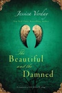 Cover: The Beautiful and the Damned - Simon Pulse;Simon & Schuster Books for Young Readers