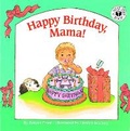 Cover: Happy Birthday, Mama - Atheneum Books for Young Readers