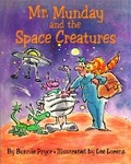 Cover: Mr. Munday and the Space Creatures - Atheneum Books for Young Readers