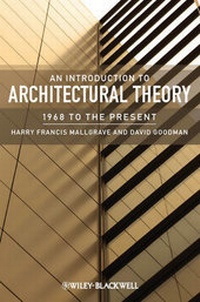 Enlarge image Cover: An Introduction to Architectural Theory - Wiley-Blackwell