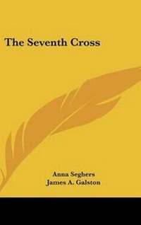Enlarge image Cover: The Seventh Cross - Kessinger Publishing