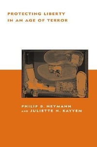 Abbildung von: Protecting Liberty in an Age of Terror - MIT Press