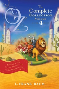 Enlarge image Cover: Oz, the Complete Collection, Volume 4 - Aladdin Paperbacks