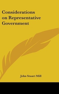 Abbildung von: Considerations on Representative Government - Kessinger Publishing Co