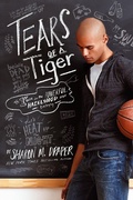 Cover: Tears of a Tiger: Volume 1 - Atheneum Books for Young Readers