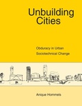 Cover: Unbuilding Cities - MIT Press