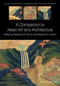 Cover: A Companion to Asian Art and Architecture - Wiley-Blackwell