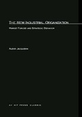Cover: The New Industrial Organization - MIT Press