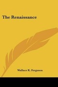 Cover: The Renaissance - Kessinger Publishing