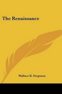 Enlarge image Cover: The Renaissance - Kessinger Publishing