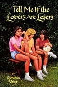 Cover: Tell Me If the Lovers Are Losers - Atheneum Books for Young Readers