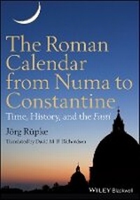 Enlarge image Cover: Revolutionizing Time - The History of the Roman - Wiley-Blackwell