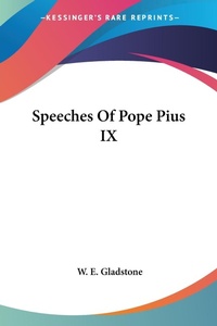 Abbildung von: Speeches Of Pope Pius IX - Kessinger Publishing