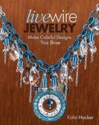 Enlarge image Cover: Live Wire Jewelry - North Light Books