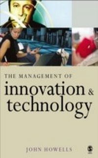 Enlarge image Cover: The Management of Innovation and Technology - SAGE Publications Ltd