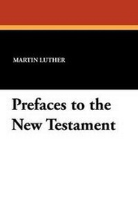 Enlarge image Cover: Prefaces to the New Testament - Wildside Press