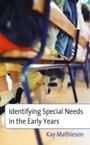 Cover: Identifying Special Needs in the Early Years - SAGE Publications Ltd