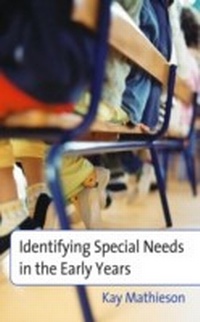Enlarge image Cover: Identifying Special Needs in the Early Years - SAGE Publications Ltd