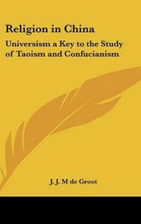Abbildung von: Religion in China - Kessinger Publishing