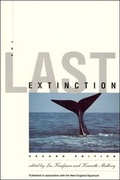 Cover: The Last Extinction - MIT Press