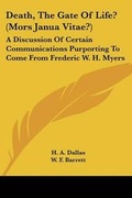 Cover: Death, The Gate Of Life? (Mors Janua Vitae?) - Kessinger Publishing