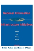 Cover: National Information Infrastructure Initiatives - MIT Press