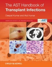 Enlarge image Cover: The AST Handbook of Transplant Infections - Wiley-Blackwell