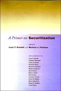 Cover: A Primer on Securitization - MIT Press