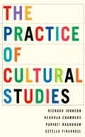 Cover: The Practice of Cultural Studies - SAGE Publications Ltd