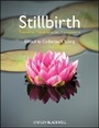 Cover: Stillbirth - Wiley-Blackwell