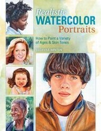 Abbildung von: Realistic Watercolor Portraits - North Light Books